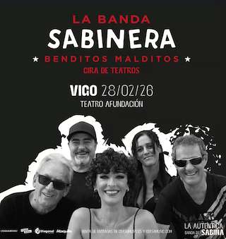 Fechas, información, programa, cartel, imágenes, mapa y ubicación de La Banda Sabinera - Benditos Malditos (2026)  en  Vigo