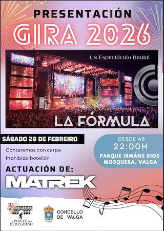 Fechas, información, programa, cartel, imágenes, mapa y ubicación de La Fórmula Gira 2026  en  Valga