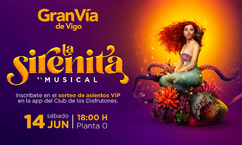La Sirenita - El Musical (2025) en Vigo