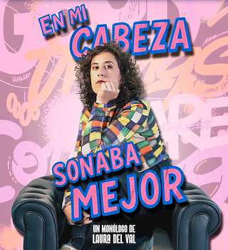 Fechas, información, programa, cartel, imágenes, mapa y ubicación de Laura del Val - En Mi Cabeza Sonaba Mejor (2026)  en  A Coruña