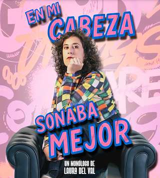 Fechas, información, programa, cartel, imágenes, mapa y ubicación de Laura del Val - En Mi Cabeza Sonaba Mejor (2026)  en  Santiago de Compostela