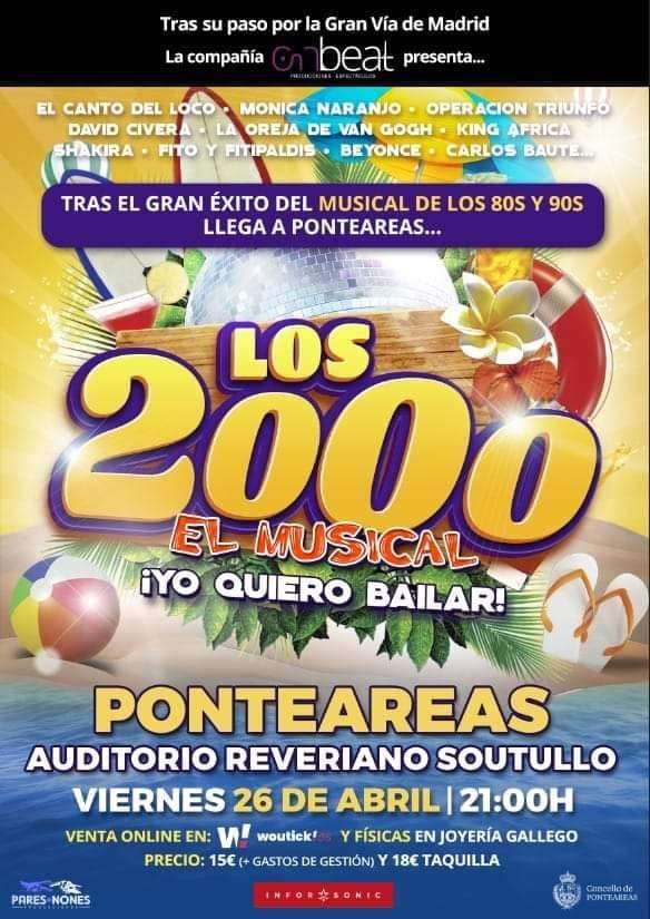 Los 2000 - El Musical ¡ Yo Quiero Bailar! (2024) en Ponteareas