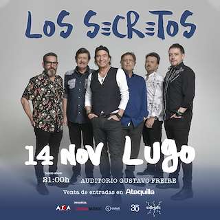 Fechas, información, programa, cartel, imágenes, mapa y ubicación de Los Secretos en Concierto (2025)  en  Lugo