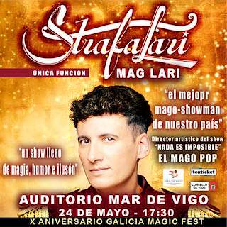 Fechas, información, programa, cartel, imágenes, mapa y ubicación de Mag Lari - Strafalari  (2026)  en  Vigo
