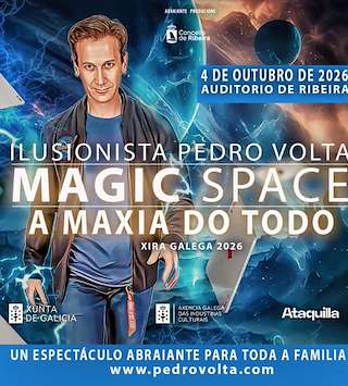 Fechas, información, programa, cartel, imágenes, mapa y ubicación de Magic Space. La Magia del Todo - Pedro Volta (2026)  en  Ribeira