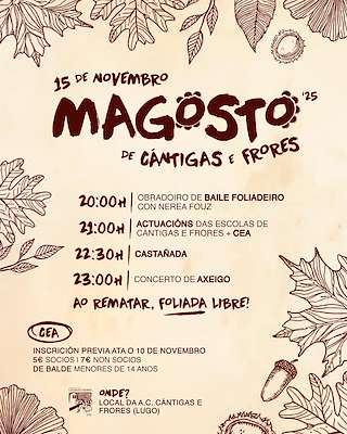 Fechas, información, programa, cartel, imágenes, mapa y ubicación de Magosto de Cántigas e Frores (2025)  en  Lugo