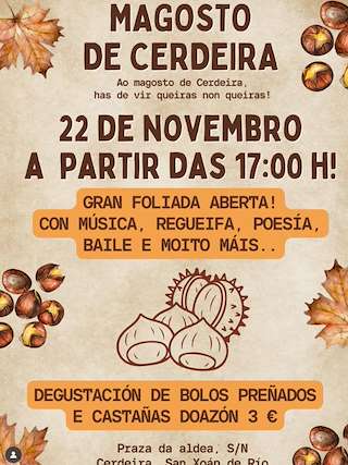 Fechas, información, programa, cartel, imágenes, mapa y ubicación de Magosto de Cerdeira (2025)  en  San Xoán de Río