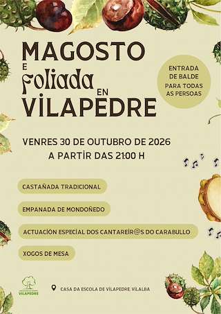 Fechas, información, programa, cartel, imágenes, mapa y ubicación de Magosto e Foliada de Vilapedre (2026)  en  Vilalba