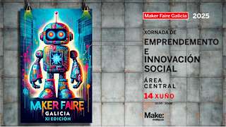 Fechas, información, programa, cartel, imágenes, mapa y ubicación de Maker Faire  en  Santiago de Compostela