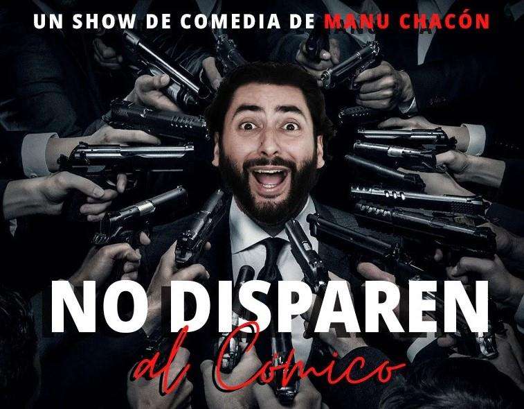 Manu Chacón - No Disparen al Cómico en Santiago de Compostela
