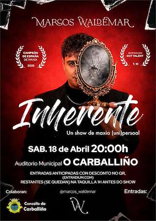 Fechas, información, programa, cartel, imágenes, mapa y ubicación de Marcos Waldemar - Inherente (2026) en Carballo