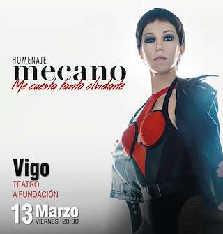 Fechas, información, programa, cartel, imágenes, mapa y ubicación de Me Cuesta Tanto Olvidarte - Homenaje a Mecano (2026)  en  Vigo