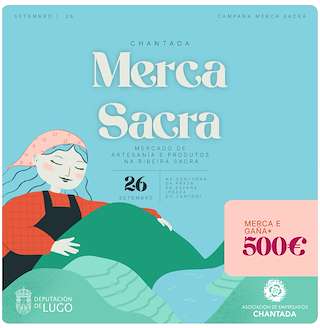 Fechas, información, programa, cartel, imágenes, mapa y ubicación de Merca Sacra - Mercado de Artesanía e Productos na Ribeira Sacra  (2026) en Chantada