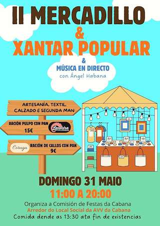 Fechas, información, programa, cartel, imágenes, mapa y ubicación de II Mercadillo e Xantar Popular de A Cabana (2026)  en  Ferrol