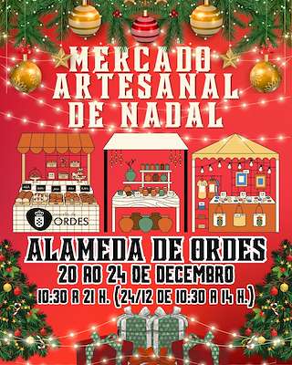Fechas, información, programa, cartel, imágenes, mapa y ubicación de Mercado Artesanal de Nadal  en  Ordes