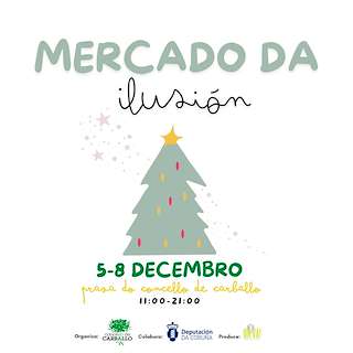 Fechas, información, programa, cartel, imágenes, mapa y ubicación de Mercado da Ilusión  en  Carballo