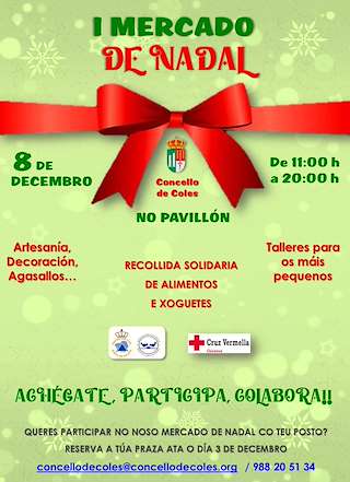 Fechas, información, programa, cartel, imágenes, mapa y ubicación de I Mercado de Nadal  en  Coles