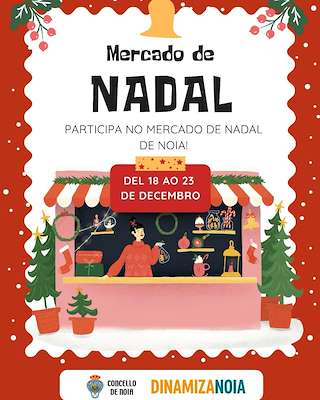Fechas, información, programa, cartel, imágenes, mapa y ubicación de Mercado de Nadal (2025)  en  Noia