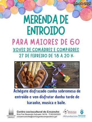 Fechas, información, programa, cartel, imágenes, mapa y ubicación de Merenda de Entroido para Maiores de 60  en  Santiago de Compostela