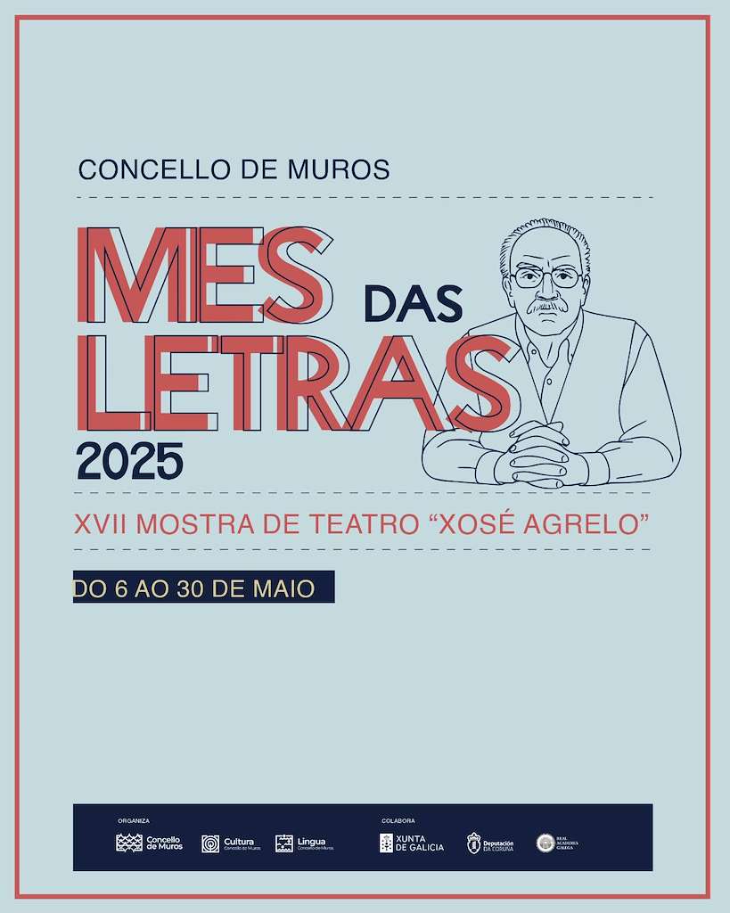 Mes das Letras - XVII Mostra de Teatro Xosé Agrelo (2025) en Muros