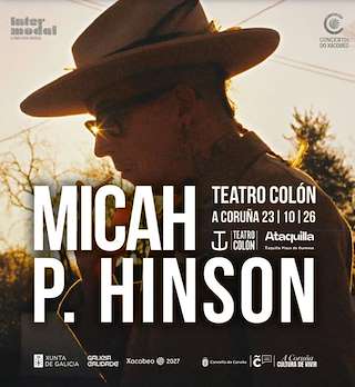 Fechas, información, programa, cartel, imágenes, mapa y ubicación de Micah P. Hinson (2026)  en  A Coruña