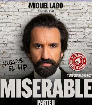 Fechas, información, programa, cartel, imágenes, mapa y ubicación de Miguel Lago - Miserable II (2026)  en  Pontevedra