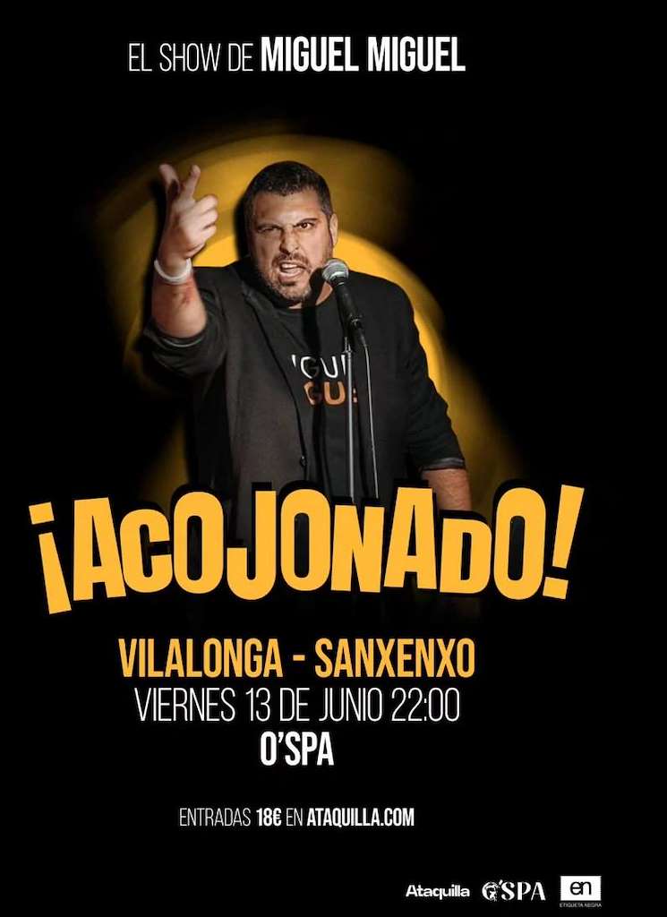 Miguel Miguel - Acojonado (2025) en Sanxenxo