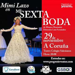 Fechas, información, programa, cartel, imágenes, mapa y ubicación de Mimi Lazo - Mi Sexta Boda (2025)  en  A Coruña