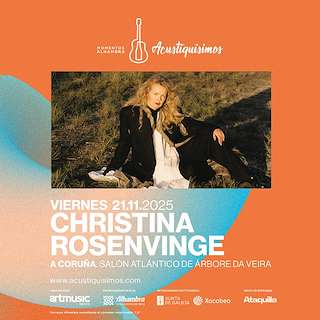 Fechas, información, programa, cartel, imágenes, mapa y ubicación de VIII Momentos Alhambra Acustiquísimos - Christina Rosenvinge (2025)  en  A Coruña