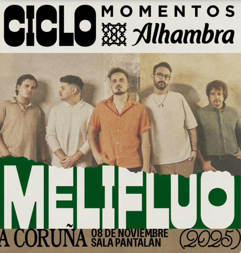 Momentos Alhambra - Melifluo (2025) en A Coruña