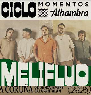 Fechas, información, programa, cartel, imágenes, mapa y ubicación de Momentos Alhambra - Melifluo (2025) en A Coruña