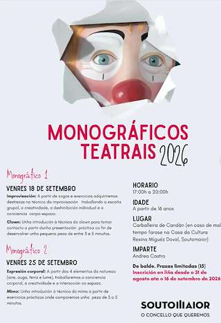 Fechas, información, programa, cartel, imágenes, mapa y ubicación de Monográficos Teatrais (2026) en Soutomaior