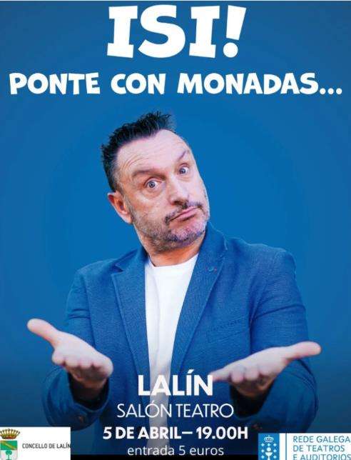Monólogo Isi - Ponte con Monadas... (2025) en Lalín