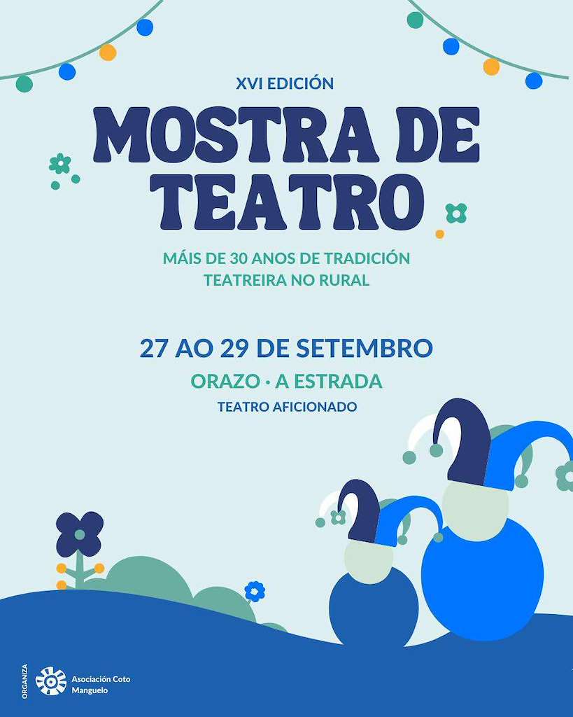 XVI Mostra Coto Manguelo de Teatro en A Estrada