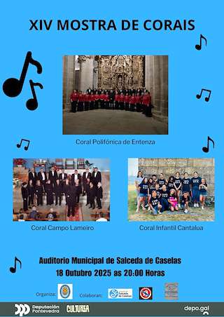 Fechas, información, programa, cartel, imágenes, mapa y ubicación de XIV Mostra de Corais (2025)  en  Salceda de Caselas