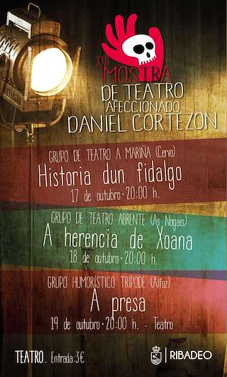 Fechas, información, programa, cartel, imágenes, mapa y ubicación de XXII Mostra de Teatro Afeccionado Daniel Cortezón (2025)  en  Ribadeo