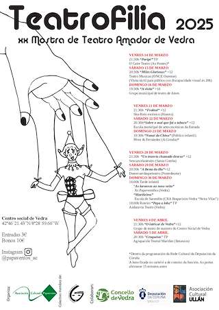 Fechas, información, programa, cartel, imágenes, mapa y ubicación de XX Mostra de Teatro Amador - Teatrofilia  en  Vedra