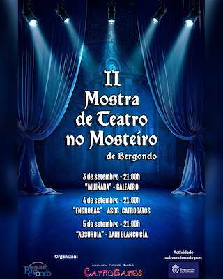 Fechas, información, programa, cartel, imágenes, mapa y ubicación de II Mostra de Teatro do Mosteiro (2026) en Bergondo