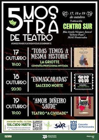 Fechas, información, programa, cartel, imágenes, mapa y ubicación de V Mostra de Teatro Salcedo Norte (2025)  en  Pontevedra