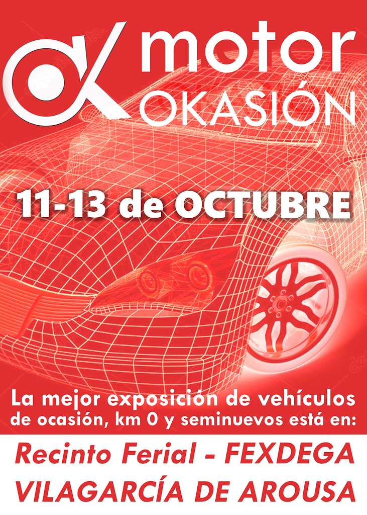 Motor Okasión - IX Salón del Vehículo Usado y de Ocasión  en Vilagarcía de Arousa