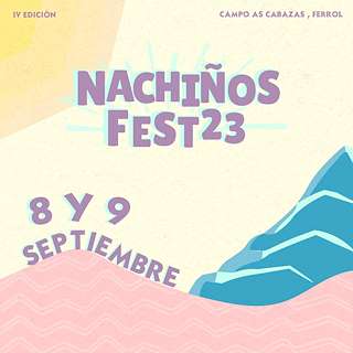 Nachiños Fest en Ferrol