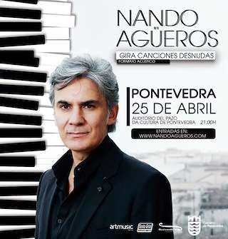 Fechas, información, programa, cartel, imágenes, mapa y ubicación de Nando Agüeros - Canciones Desnudas (2026)  en  Pontevedra