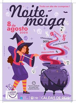 Fechas, información, programa, cartel, imágenes, mapa y ubicación de Noite Meiga  en  Caldas de Reis