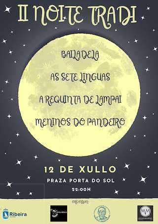Fechas, información, programa, cartel, imágenes, mapa y ubicación de II Noite Tradi  en  Ribeira