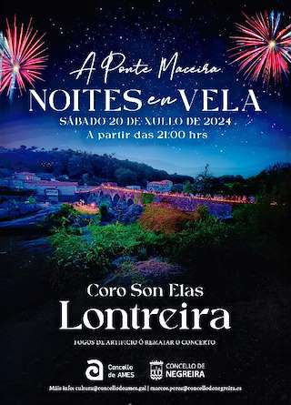 Noites en Vela de A Ponte Maceira en Negreira