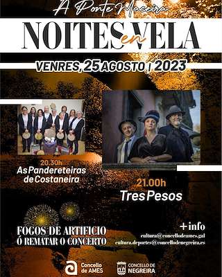 Noites en Vela de A Ponte Maceira en Negreira