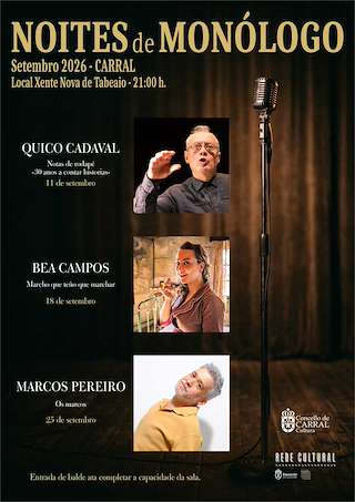 Fechas, información, programa, cartel, imágenes, mapa y ubicación de Noites de Monólogos (2026) en Carral