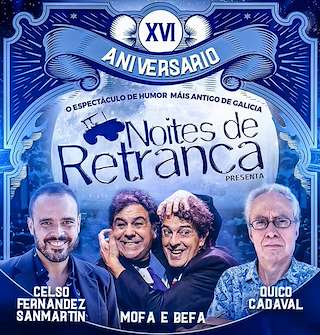 Fechas, información, programa, cartel, imágenes, mapa y ubicación de Noites de Retranca (2026)  en  A Coruña