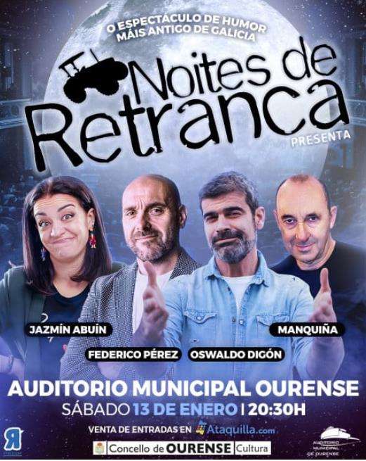 Noites de Retranca - Luis Zahera, Manquiña y Victor Fábregas en Ourense