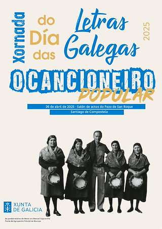 Fechas, información, programa, cartel, imágenes, mapa y ubicación de O Cancioneiro Popular - Xornada do Día das Letras Galegas  en  Santiago de Compostela